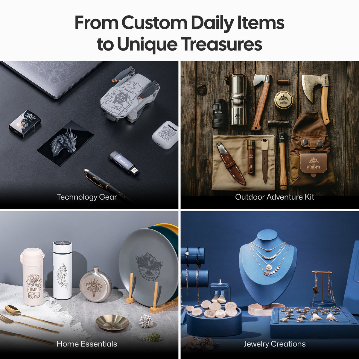 "From Custom Daily Items to Unique Treasures" collage showcasing laser-engraved creations across four categories: Technology Gear, Outdoor Adventure Kit, Home Essentials, and Jewelry Creations, demonstrating how laser engraving turns everyday objects into personalized treasures.
